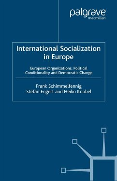 International Socialization in Europe (eBook, PDF) - Schimmelfennig, F.; Engert, S.; Knobel, H.