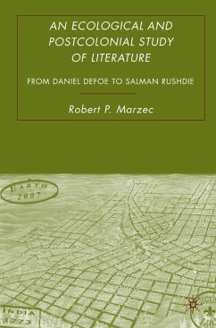 An Ecological and Postcolonial Study of Literature (eBook, PDF) - Marzec, R.