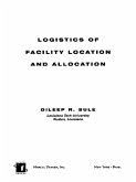 Logistics of Facility Location and Allocation (eBook, PDF)