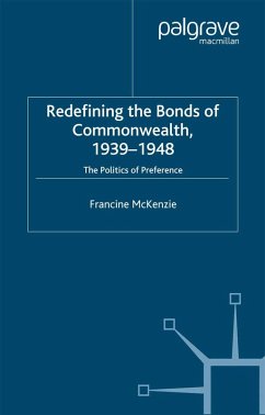 Redefining the Bonds of Commonwealth, 1939-1948 (eBook, PDF) - McKenzie, F.