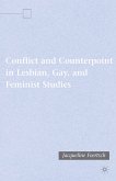 Conflict and Counterpoint in Lesbian, Gay, and Feminist Studies (eBook, PDF)