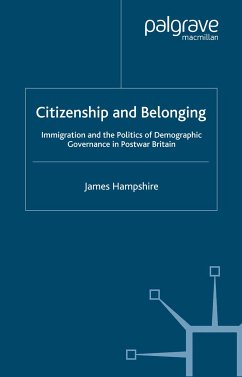 Citizenship and Belonging (eBook, PDF) - Hampshire, James