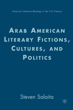 Arab American Literary Fictions, Cultures, and Politics (eBook, PDF) - Salaita, S.