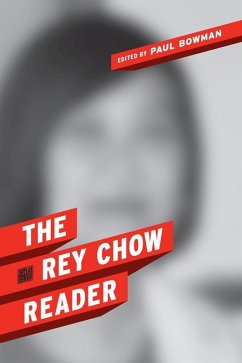 The Rey Chow Reader (eBook, ePUB) - Chow, Rey
