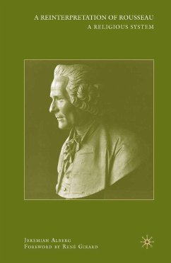 A Reinterpretation of Rousseau (eBook, PDF) - Alberg, J.