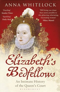 Elizabeth's Bedfellows (eBook, ePUB) - Whitelock, Anna