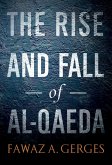 The Rise and Fall of Al-Qaeda (eBook, ePUB)