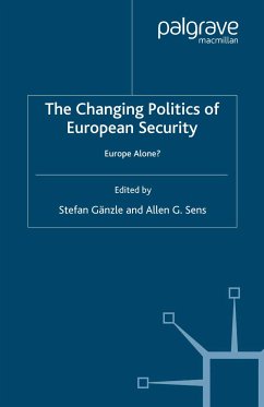 The Changing Politics of European Security (eBook, PDF)