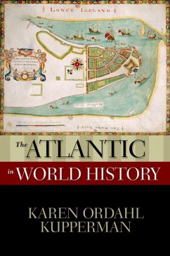 The Atlantic in World History (eBook, ePUB) - Kupperman, Karen Ordahl