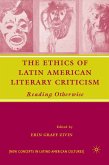 The Ethics of Latin American Literary Criticism (eBook, PDF)