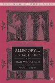 Allegory and Sexual Ethics in the High Middle Ages (eBook, PDF)
