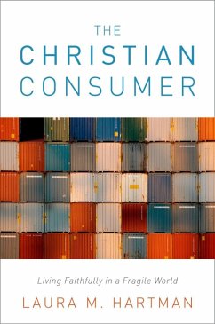 The Christian Consumer (eBook, ePUB) - Hartman, Laura M.