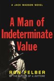 A Man of Indeterminate Value (eBook, ePUB)