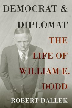 Democrat and Diplomat (eBook, ePUB) - Dallek, Robert