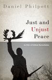 Just and Unjust Peace (eBook, ePUB)