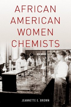 African American Women Chemists (eBook, ePUB) - Brown, Jeannette