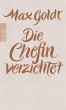Die Chefin verzichtet - Bild 1