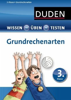 Wissen - Üben - Testen: Mathematik - Grundrechenarten 3. Klasse