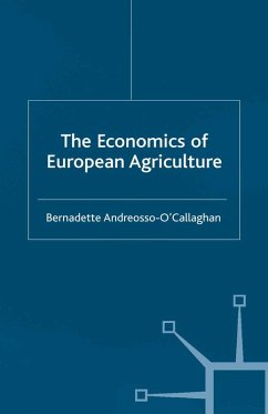 The Economics of European Agriculture (eBook, PDF) - Andreosso-O'Callaghan, Bernadette