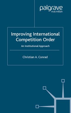 Improving International Competition Order (eBook, PDF) - Conrad, C.