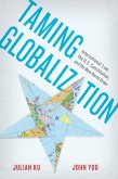 Taming Globalization (eBook, ePUB)