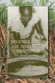 Industrialization of Indigenous Fermented Foods, Revised and Expanded (eBook, PDF)