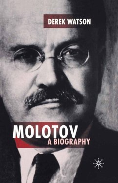 Molotov: A Biography (eBook, PDF) - Watson, D.