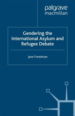 Gendering the International Asylum and Refugee Debate (eBook, PDF)