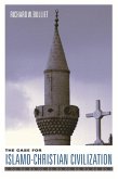 The Case for Islamo-Christian Civilization (eBook, ePUB)