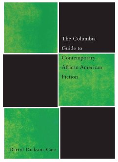 The Columbia Guide to Contemporary African American Fiction (eBook, ePUB) - Dickson-Carr, Darryl
