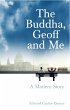 The Buddha, Geoff and Me (eBook, ePUB) - Bild 1