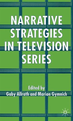 Narrative Strategies in Television Series (eBook, PDF) - Allrath, G.; Gymnich, M.
