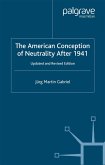 The American Conception of Neutrality After 1941 (eBook, PDF)