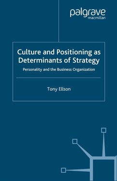 Culture and Positioning as Determinants of Strategy (eBook, PDF) - Ellson, Tony