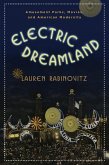 Electric Dreamland (eBook, ePUB)