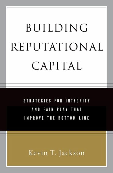 Building Reputational Capital (eBook, ePUB) Building Reputational Capital (eBook, ePUB)