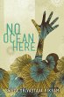No Ocean Here (eBook, ePUB) - Bild 1