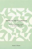 Tangled Relationships (eBook, ePUB) Tangled Relationships (eBook, ePUB)