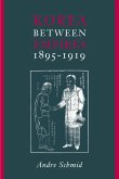 Korea Between Empires, 1895-1919 (eBook, ePUB)