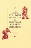 The Shorter Columbia Anthology of Traditional Chinese Literature (eBook, ePUB)