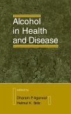 Alcohol in Health and Disease (eBook, PDF)
