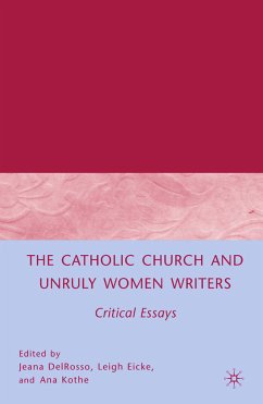 The Catholic Church and Unruly Women Writers (eBook, PDF)