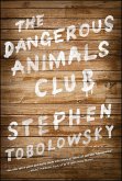 The Dangerous Animals Club (eBook, ePUB)