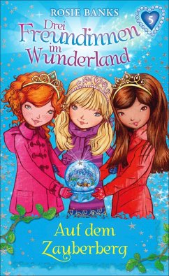 Auf dem Zauberberg / Drei Freundinnen im Wunderland Staffel 1 Bd.5 (eBook, ePUB) - Banks, Rosie