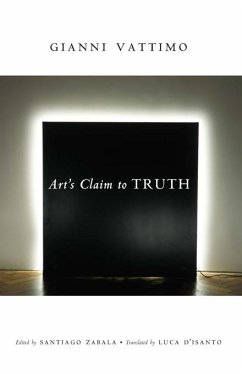 Art's Claim to Truth (eBook, ePUB) - Vattimo, Gianni