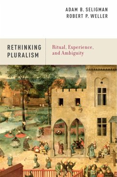 Rethinking Pluralism (eBook, PDF) - Seligman, Adam B.; Weller, Robert P.
