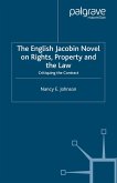 The English Jacobin Novel on Rights, Property and the Law (eBook, PDF)