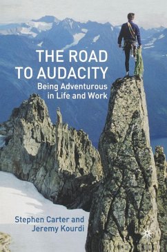 The Road to Audacity (eBook, PDF) - Carter, S.; Kourdi, J.