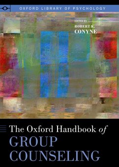 The Oxford Handbook of Group Counseling (eBook, PDF)
