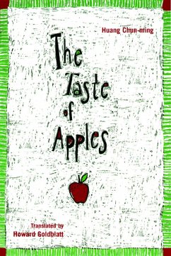 The Taste of Apples (eBook, ePUB) - Huang Chun-Ming, Huang